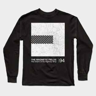 The Magnetic Fields / Minimalist Graphic Fan Artwork Design Long Sleeve T-Shirt